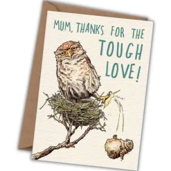 Wenskaart moederdag "Tough love"