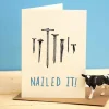 Wenskaart nagels "Nailed it!"